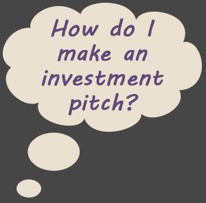 Thought cloud: How do I make an investment pitch?